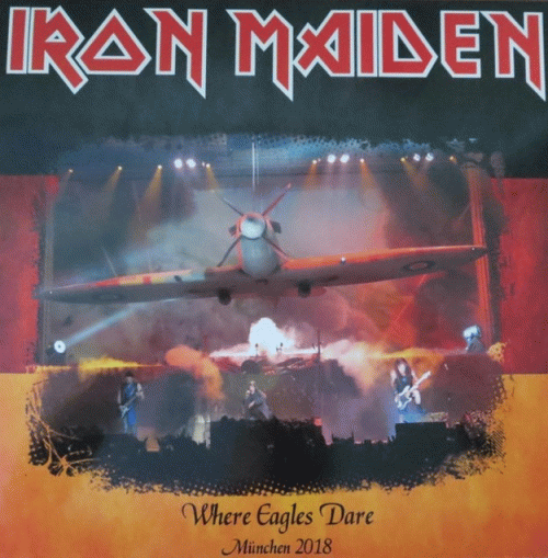 Iron Maiden (UK-1) : Where Eagles Dare - Munchen 2018